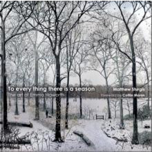 To Everything There is a Season The Art of Emma Haworth by Matthew Stu