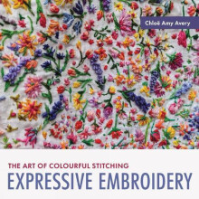 Expressive Embroidery by Chloe Amy Avery Paperback Book