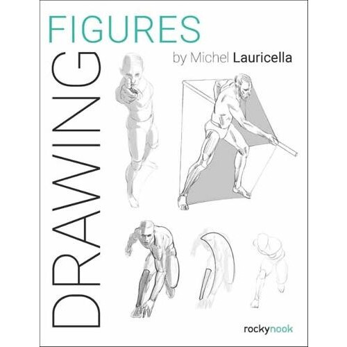 DRAWING Figures by Michel Lauricella Paperback Book