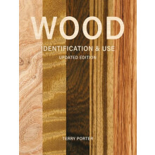 Wood Identification Use Updated Edition by Terry Porter Hardcover Book