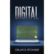Digital by Calvin D Atchison Paperback Book