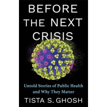 Before the Next Crisis by Tista S. Ghosh Paperback Book