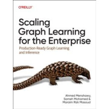 Scaling Graph Learning for the Enterprise by Maraim Rizk Masoud Paperb