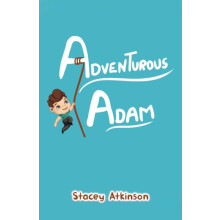 Adventurous Adam by Stacey Atkinson Paperback Book