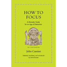 How to Focus by John Cassian Hardcover Book