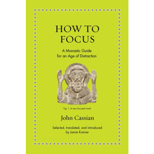 How to Focus by John Cassian Hardcover Book
