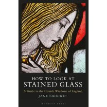 How to Look at Stained Glass by Jane Brocket Paperback Book