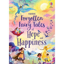 Forgotten Fairy Tales of Hope and Happiness Hardcover Book