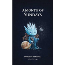 Month of Sundays by Courtney Peppernell Paperback Book