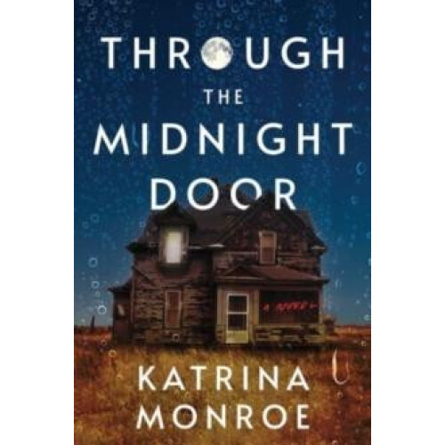 Through the Midnight Door by Katrina Monroe Paperback Book