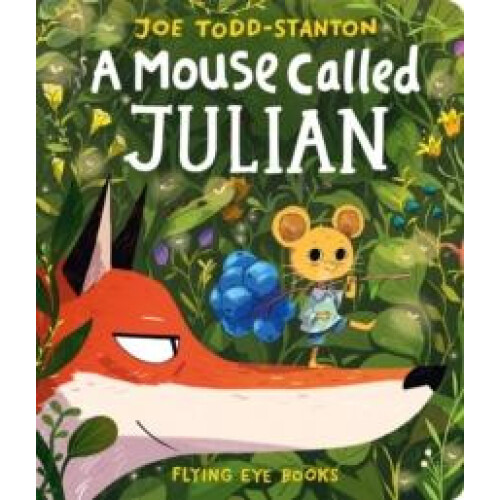 Mouse Called Julian by Joe ToddStanton Other Book