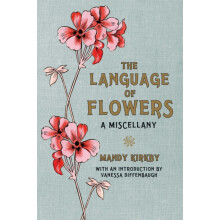 The Language of Flowers Gift Book by Mandy Kirkby Hardcover Book