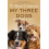 My Three Dogs by W. Bruce Cameron Paperback Book 1