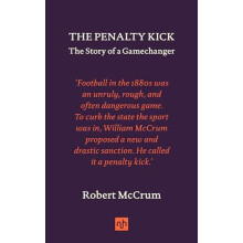 Penalty Kick by Robert McCrum Hardcover Book