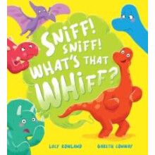Sniff Sniff... Whats That Whiff by Lucy Rowland Paperback Book