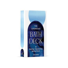 The Luxurious Bath Deck 50 Relaxing Rejuvenating Bathing Rituals by Le