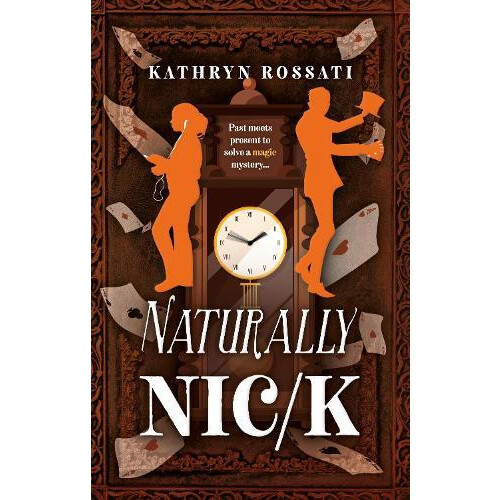 Naturally Nick by Kathryn Rossati Paperback Book