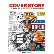 Cover Story The 2000 AD Design Art of Robin Smith by Karl Stock Paperb