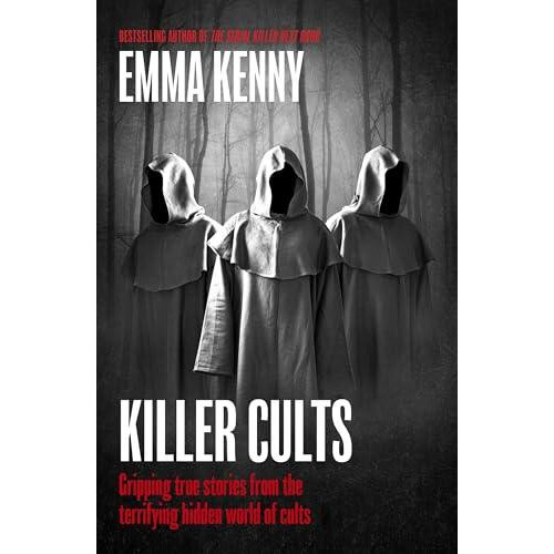 Killer Cults by Emma Kenny Hardcover Book