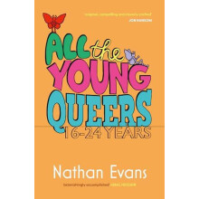 All the Young Queers by Nathan Evans Paperback Book