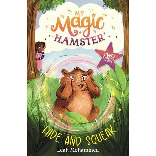 My Magic Hamster Hide and Squeak by Leah Mohammed Paperback Book