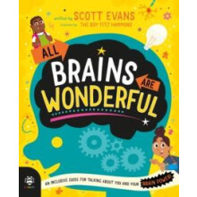 All Brains Are Wonderful by Scott Evans Hardcover Book