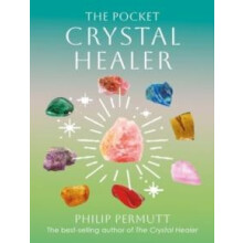 The Pocket Crystal Healer by Philip Permutt Hardcover Book