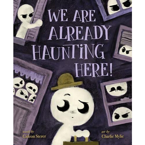 We Are Already Haunting Here by Gideon Sterer Hardcover Book