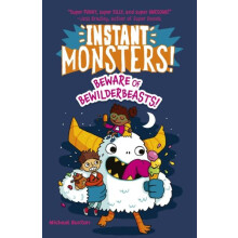 Instant Monsters Beware of Bewilderbeasts by Michael Buxton Paperback