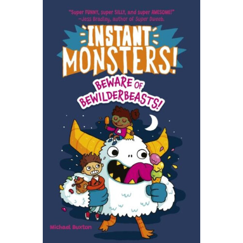 Instant Monsters Beware of Bewilderbeasts by Michael Buxton Paperback