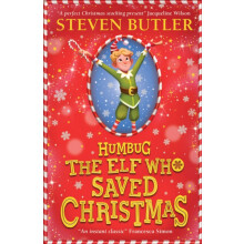 Humbug the Elf who Saved Christmas by Steven Butler Paperback Book