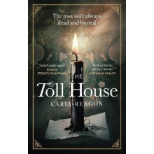 Toll House by Carly Reagon Paperback Book