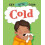 Get Better Soon Cold by Anita Ganeri Paperback Book 1