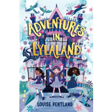 Adventures in Lylaland by Louise Pentland Paperback Book