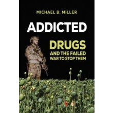 Addicted by Michael B. Miller Paperback Book
