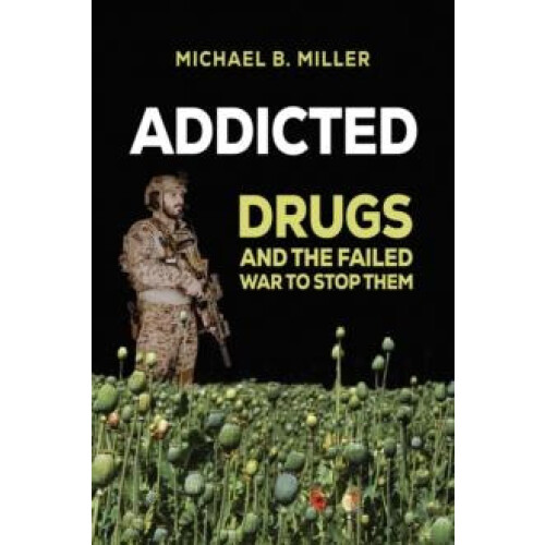 Addicted by Michael B. Miller Paperback Book