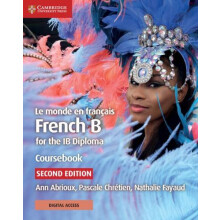 Le monde en franais Coursebook with Digital Access 2 Years French B fo