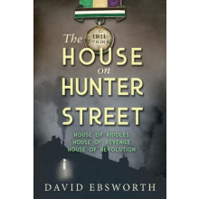 The House on Hunter Street by David Ebsworth Paperback Book