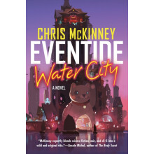 Eventide Water City by Chris Mckinney Hardcover Book