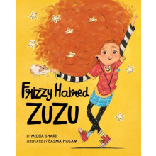 Frizzy Haired Zuzu by Medeia Sharif Hardcover Book
