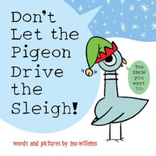 Dont Let the Pigeon Drive the Sleigh by Mo Willems Paperback Book