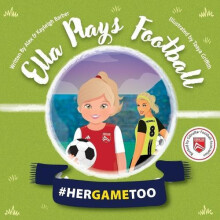Ella Plays Football Her Game Too by Kayleigh Barber Paperback Book
