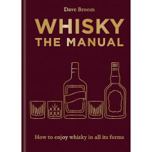 Whisky The Manual by Dave Broom Hardcover Book