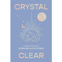 Crystal Clear by Nadia Bailey Hardcover Book