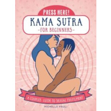Press Here Kama Sutra for Beginners by Michelle Pauli Paperback Book