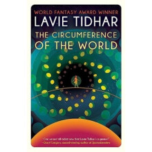 Circumference of the World by Lavie Tidhar Paperback Book