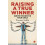 Raising a True Winner 1