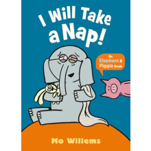I Will Take a Nap by Mo Willems Paperback Book