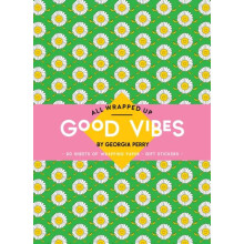 All Wrapped Up Good Vibes by Georgia Perry by Georgia Perry Paperback