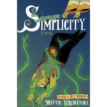 Simplicity by Mattie Lubchansky Hardcover Book